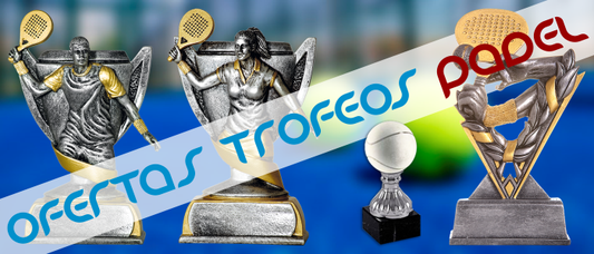 Extra Extra!!! Ofertas en los Trofeos de Pádel